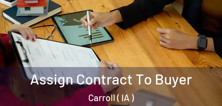  Assign Contract To Buyer Carroll ( IA )