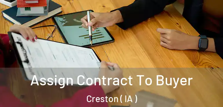 Assign Contract To Buyer Creston ( IA )