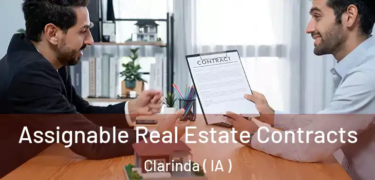  Assignable Real Estate Contracts Clarinda ( IA )