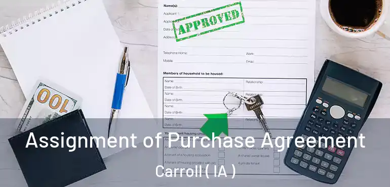  Assignment of Purchase Agreement Carroll ( IA )