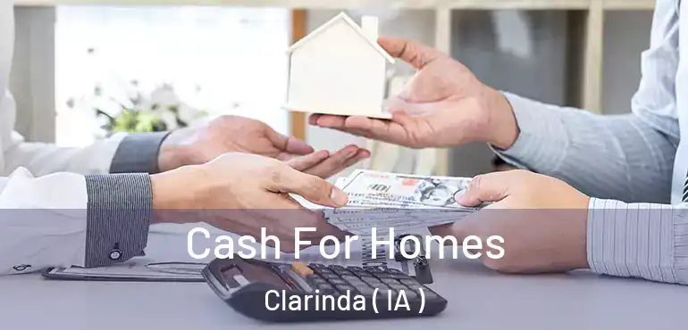  Cash For Homes Clarinda ( IA )