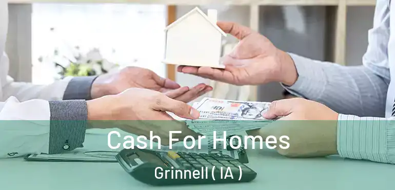  Cash For Homes Grinnell ( IA )