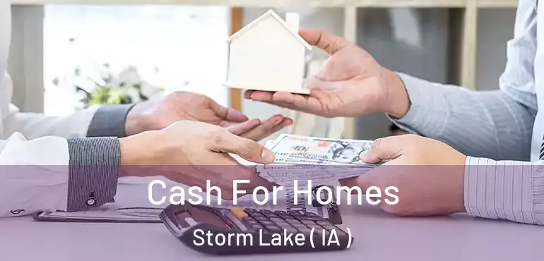  Cash For Homes Storm Lake ( IA )
