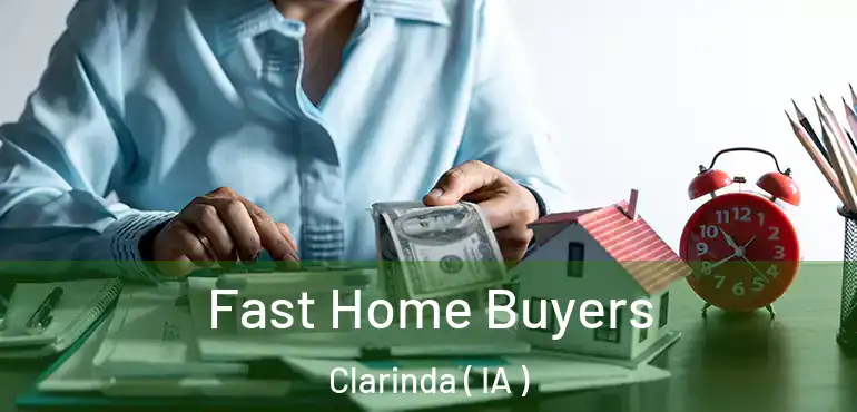  Fast Home Buyers Clarinda ( IA )