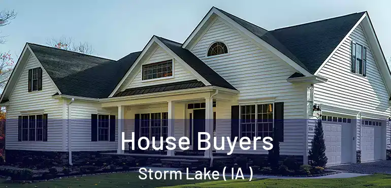  House Buyers Storm Lake ( IA )