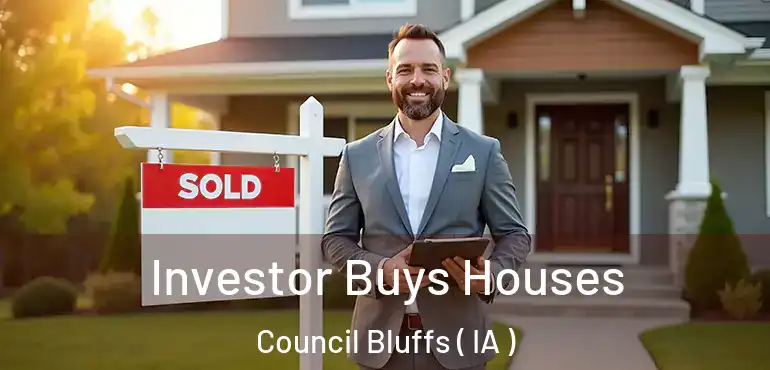  Investor Buys Houses Council Bluffs ( IA )