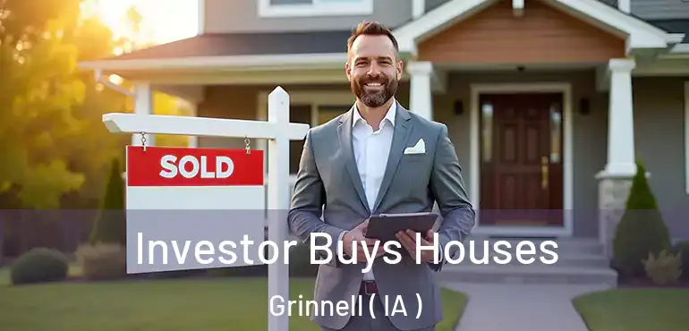  Investor Buys Houses Grinnell ( IA )