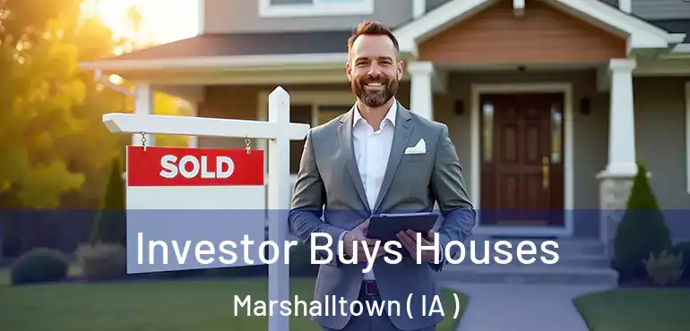  Investor Buys Houses Marshalltown ( IA )