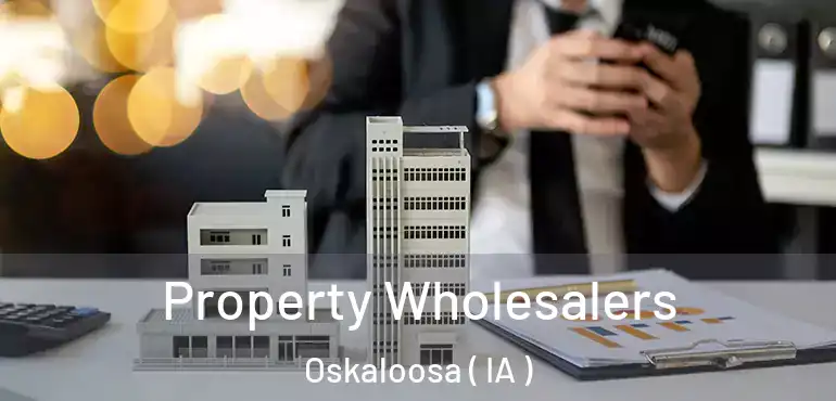  Property Wholesalers Oskaloosa ( IA )