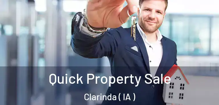  Quick Property Sale Clarinda ( IA )