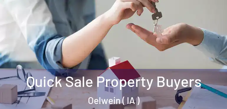  Quick Sale Property Buyers Oelwein ( IA )