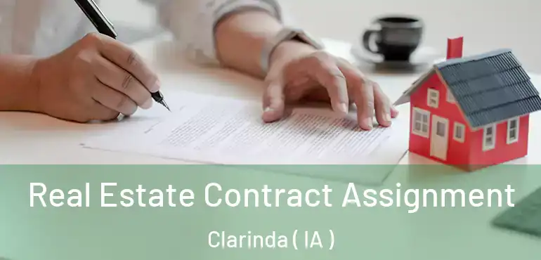  Real Estate Contract Assignment Clarinda ( IA )