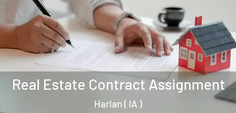  Real Estate Contract Assignment Harlan ( IA )