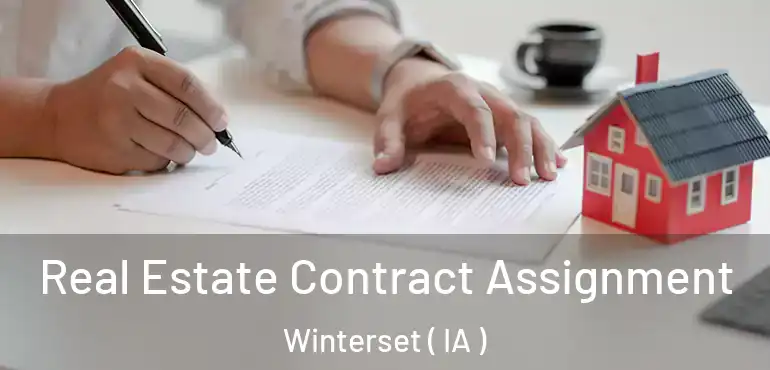  Real Estate Contract Assignment Winterset ( IA )