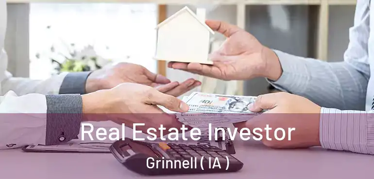 Real Estate Investor Grinnell ( IA )