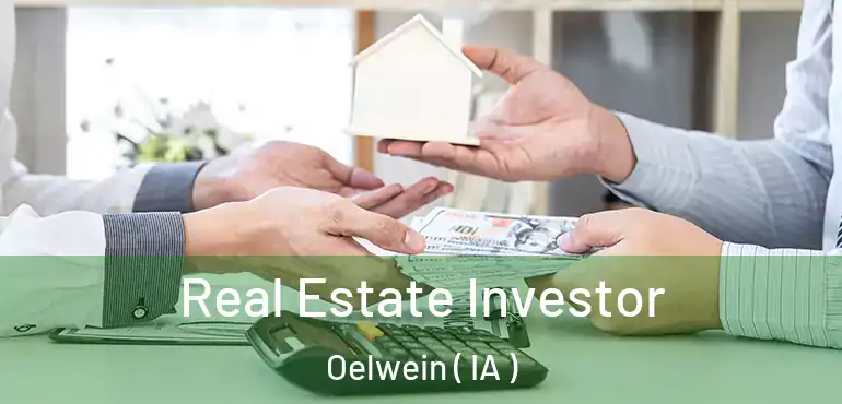  Real Estate Investor Oelwein ( IA )