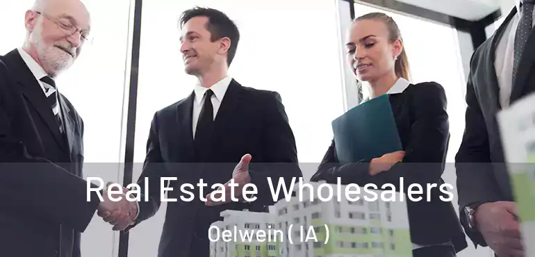  Real Estate Wholesalers Oelwein ( IA )