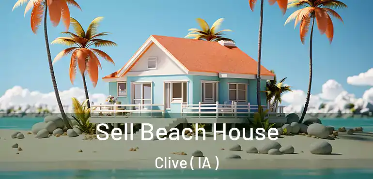 Sell Beach House Clive ( IA )