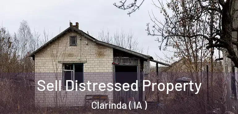  Sell Distressed Property Clarinda ( IA )