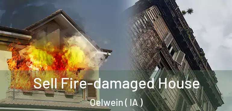  Sell Fire-damaged House Oelwein ( IA )