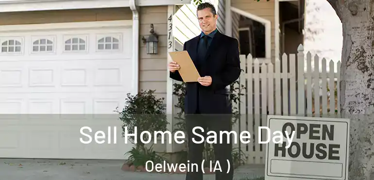  Sell Home Same Day Oelwein ( IA )