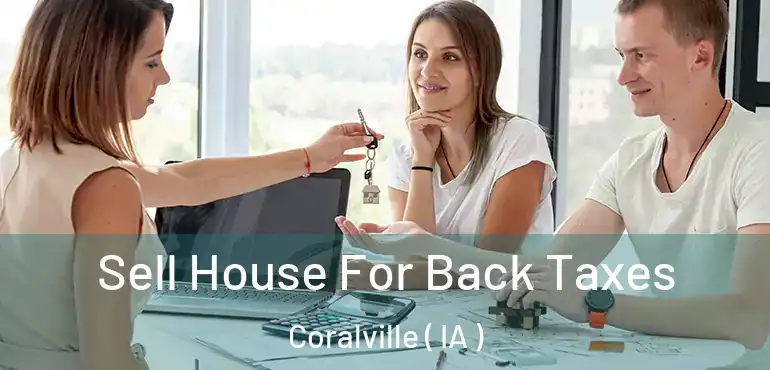  Sell House For Back Taxes Coralville ( IA )