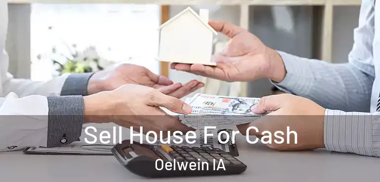  Sell House For Cash Oelwein IA
