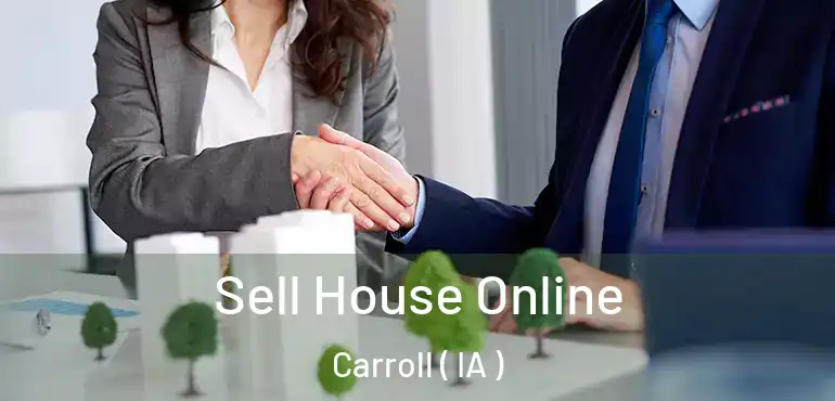  Sell House Online Carroll ( IA )