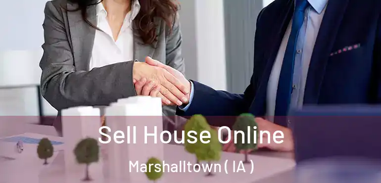  Sell House Online Marshalltown ( IA )