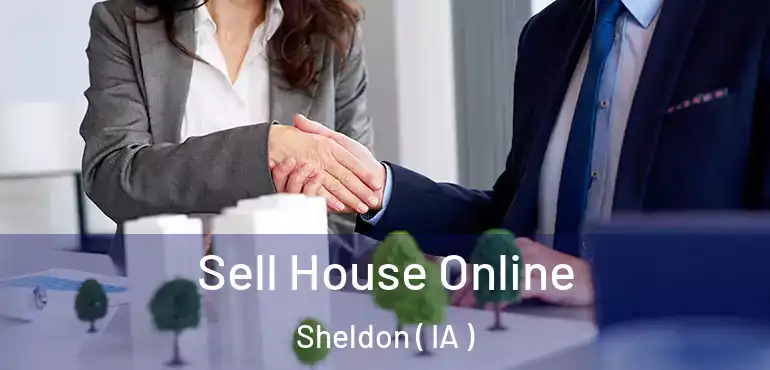 Sell House Online Sheldon ( IA )