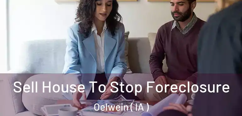  Sell House To Stop Foreclosure Oelwein ( IA )