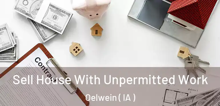  Sell House With Unpermitted Work Oelwein ( IA )