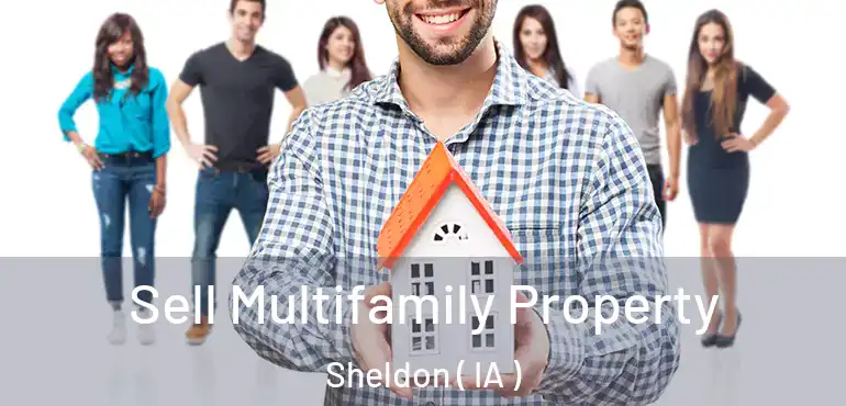  Sell Multifamily Property Sheldon ( IA )