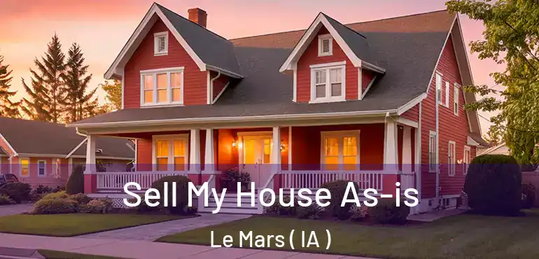  Sell My House As-is Le Mars ( IA )