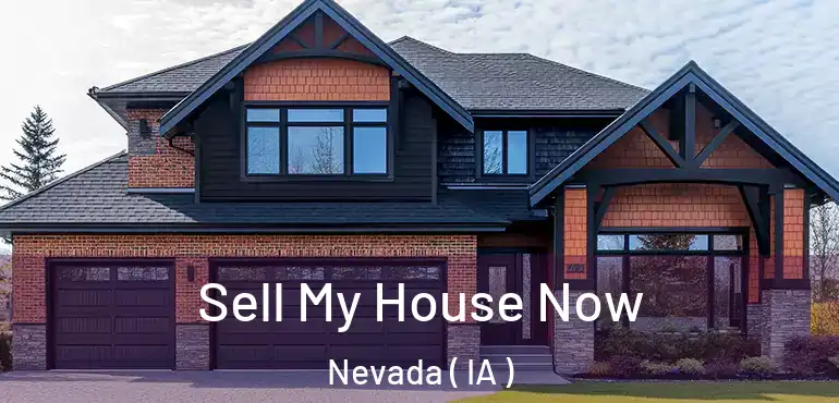  Sell My House Now Nevada ( IA )