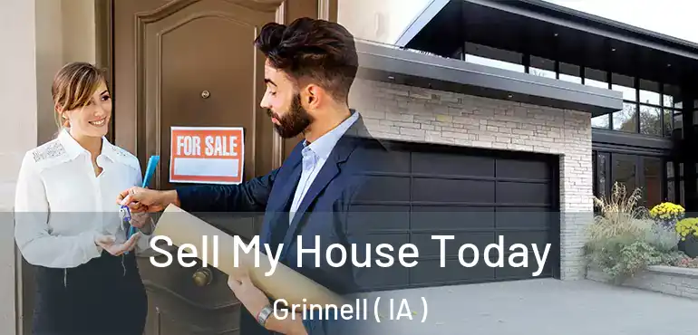  Sell My House Today Grinnell ( IA )