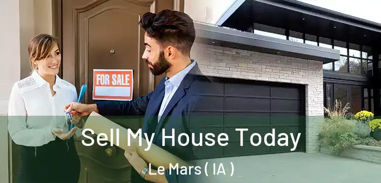  Sell My House Today Le Mars ( IA )
