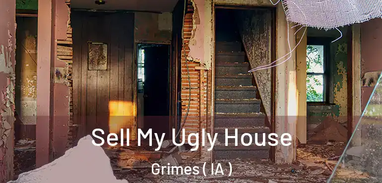  Sell My Ugly House Grimes ( IA )