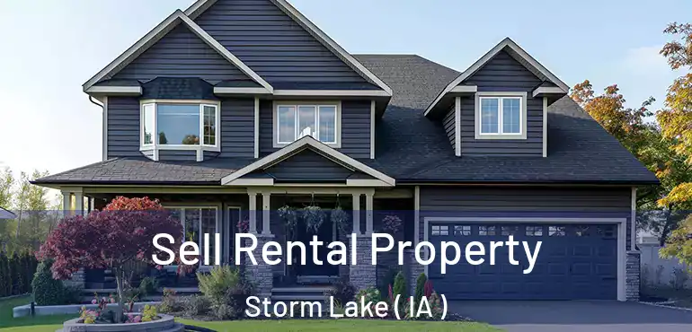  Sell Rental Property Storm Lake ( IA )
