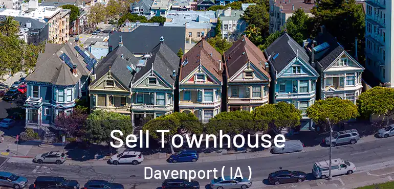  Sell Townhouse Davenport ( IA )
