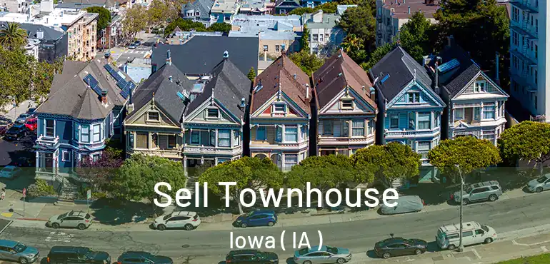  Sell Townhouse Iowa ( IA )