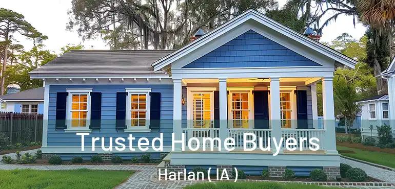  Trusted Home Buyers Harlan ( IA )