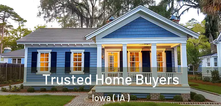  Trusted Home Buyers Iowa ( IA )