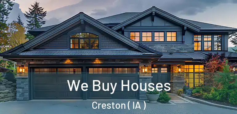  We Buy Houses Creston ( IA )