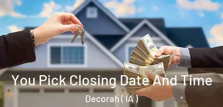  You Pick Closing Date And Time Decorah ( IA )